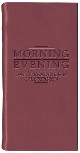 Morning And Evening – Matt Burgundy (Daily Readings)