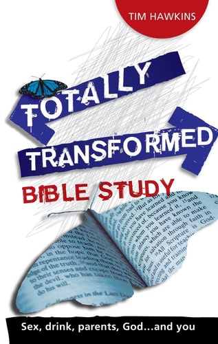 Totally Transformed - Bible study