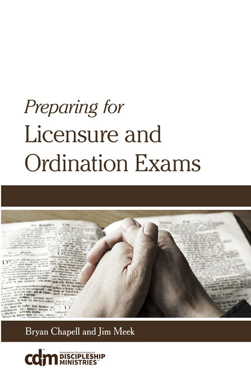 Preparing for Licensure & Ordination Exams