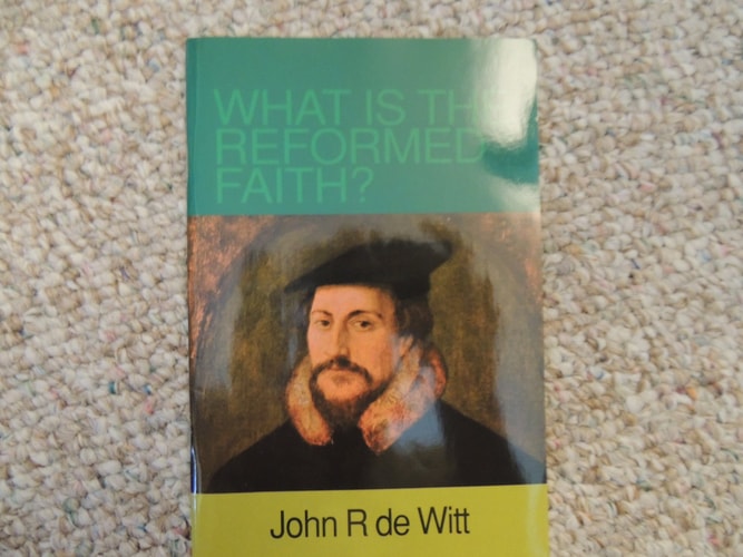 What is the Reformed Faith?