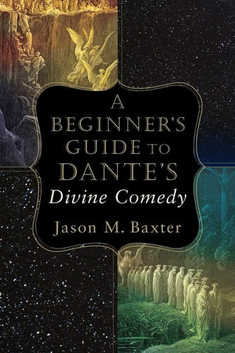 A Beginner's Guide to Dante's Divine Comedy