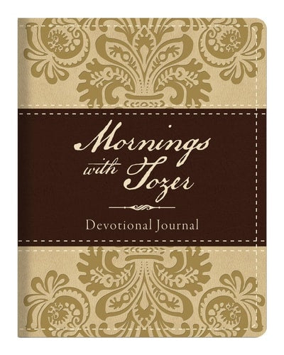 Mornings with Tozer Devotional Journal