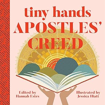 Apostles' Creed (Tiny Hands)