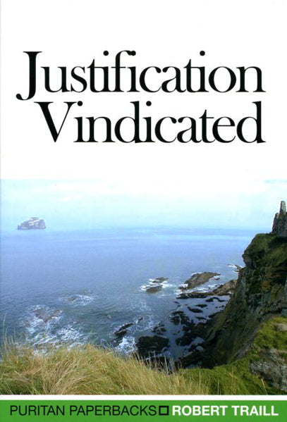 Justification Vindicated (Puritan Paperback)