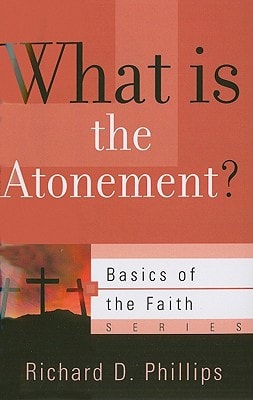 What Is the Atonement? (Basics of the Faith)