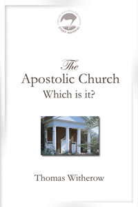Apostolic Church: Which is it?