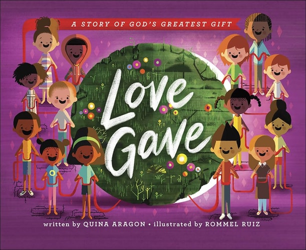 Love Gave: A Story of God’s Greatest Gift