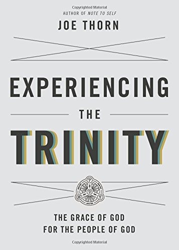 Experiencing the Trinity: The Grace of God for the People of God
