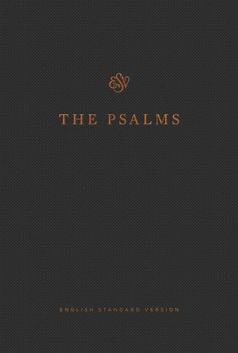 The Psalms, ESV (Press-Grain Paperback)