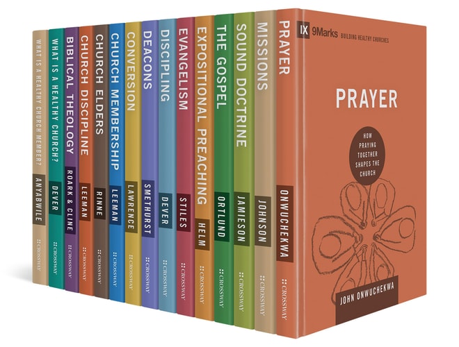 Building Healthy Churches: 16 Volume Set (9Marks: Building Healthy Churches)