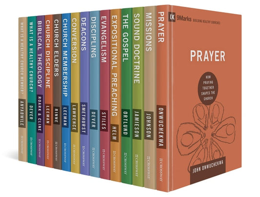 Building Healthy Churches: 16 Volume Set (9Marks: Building Healthy Churches)