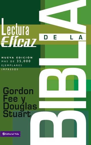 La lectura eficaz de la Biblia (Spanish Edition)