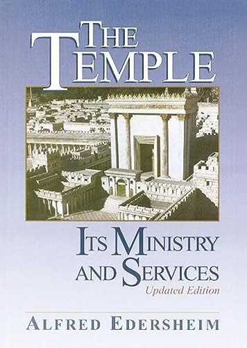 The Temple: Its Ministry and Services