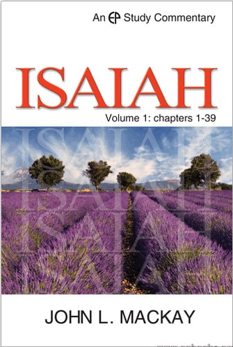 Isaiah Vol 1: Chapters 1-39 (EP Study Commentary)