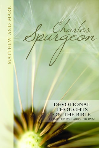 Matthew and Mark (Devotional Thoughts on the Bible)