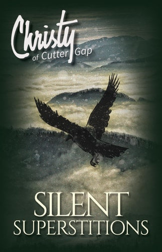 Silent Superstitions (Christy of Cutter Gap)