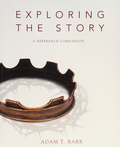 Exploring the Story: A Reference Companion