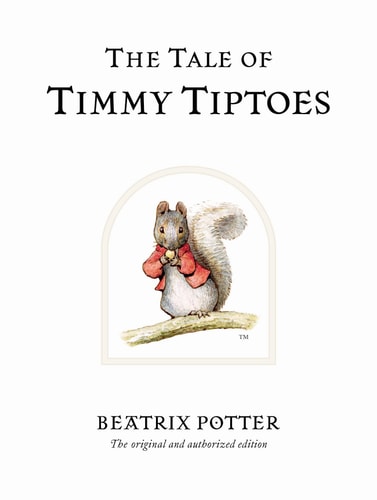 The Tale of Timmy Tiptoes (Peter Rabbit)