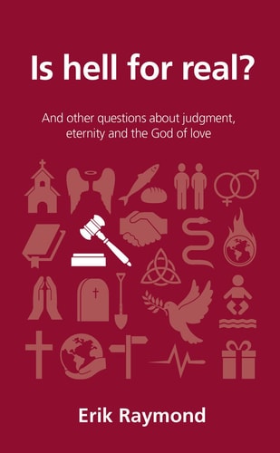Is hell for real? (Questions Christians Ask)