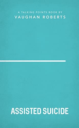 Talking Points: Assisted Suicide