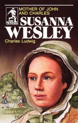 Susanna Wesley (Sowers)