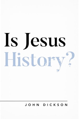 Is Jesus History? (Questioning Faith)