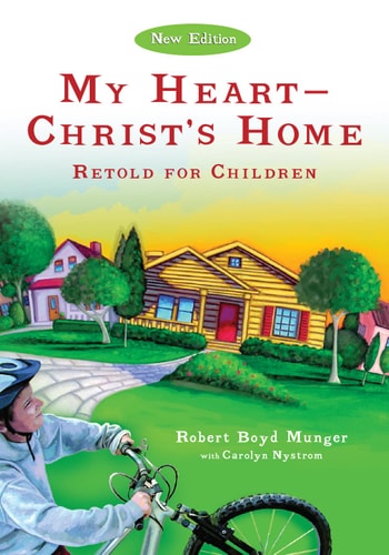 My Heart--Christ's Home Retold for Children (Ivp Booklets)