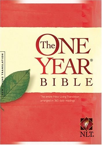 The One Year Bible NLT (Softcover): The Entire Bible in 365 Readings in the Clear and Trusted New Living Translation