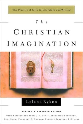 The Christian Imagination: The Practice of Faith in Literature and Writing (Writers' Palette Book)