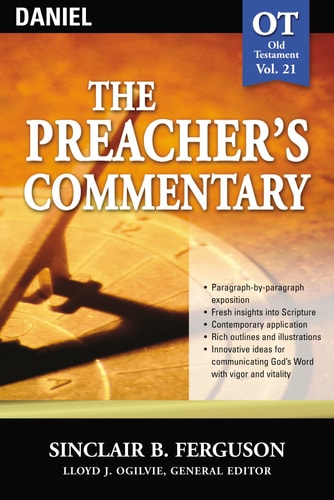 The Preacher's Commentary - Vol. 21- Daniel