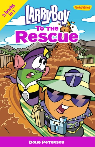 LarryBoy to the Rescue (Big Idea Books / LarryBoy)