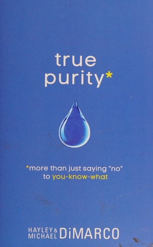 True Purity: More Than Just Saying "No" to You-Know-What