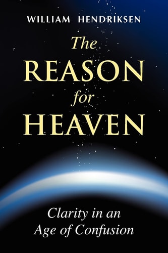 The Reason for Heaven