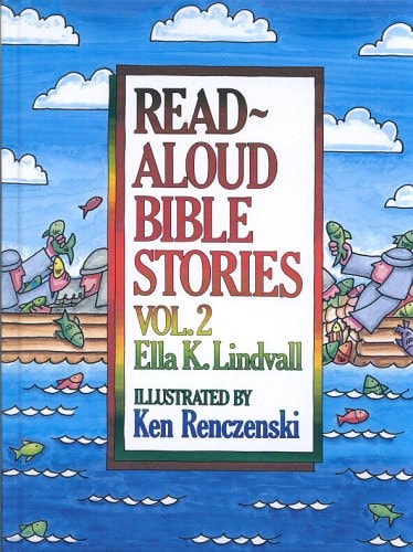 Read Aloud Bible Stories: Volume 2