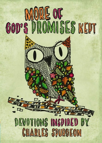 More of God’s Promises Kept: Devotions Inspired by Charles Spurgeon