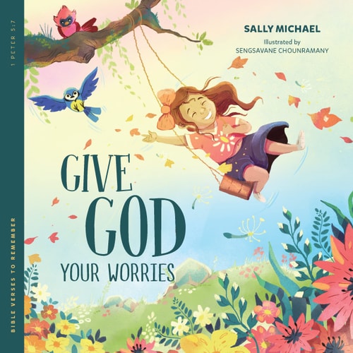 Give God Your Worries (Bible Verses to Remember)