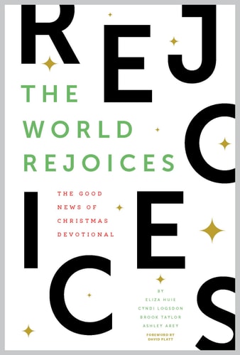 The World Rejoices: The Good News of Christmas Devotional