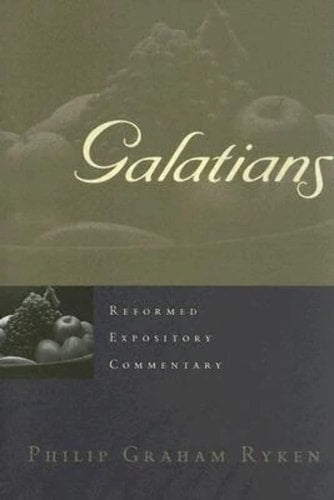 Galatians (Reformed Expository Commentary)
