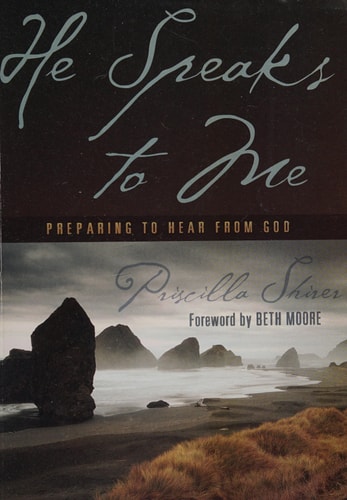 He Speaks to Me: Preparing to Hear from God (Bible Study Book)