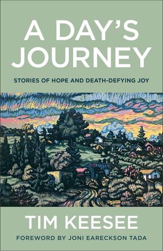 Day's Journey: Stories of Hope and Death-Defying Joy