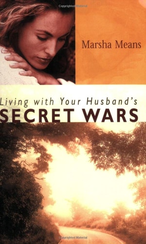 Living with Your Husband's Secret Wars