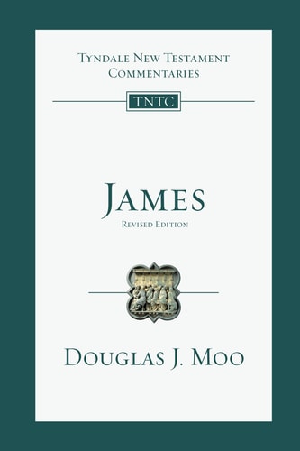 James: An Introduction and Commentary (Tyndale New Testament Commentaries, Volume 16)
