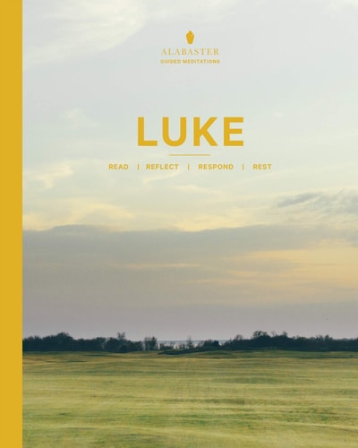 Luke (Alabaster Guided Meditations)