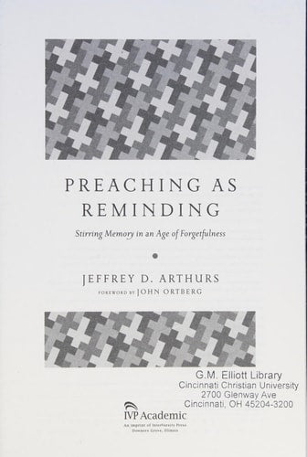 Preaching as Reminding: Stirring Memory in an Age of Forgetfulness