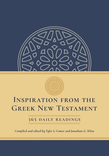 Inspiration from the Greek New Testament: 365 Daily Readings
