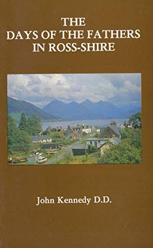 The Days of the Fathers in Ross–shire