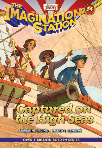 Captured on the High Seas (AIO Imagination Station Books)