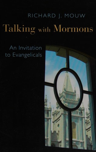 Talking with Mormons: An Invitation to Evangelicals