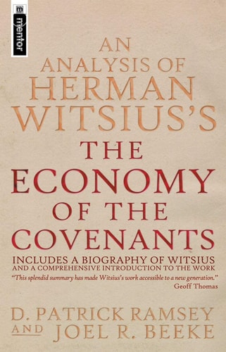 Analysis Of Herman Witsius's The Economy of The Covenants