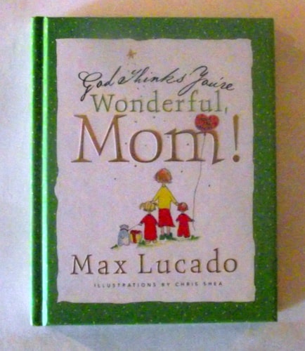 God Thinks You're Wonderful, Mom
